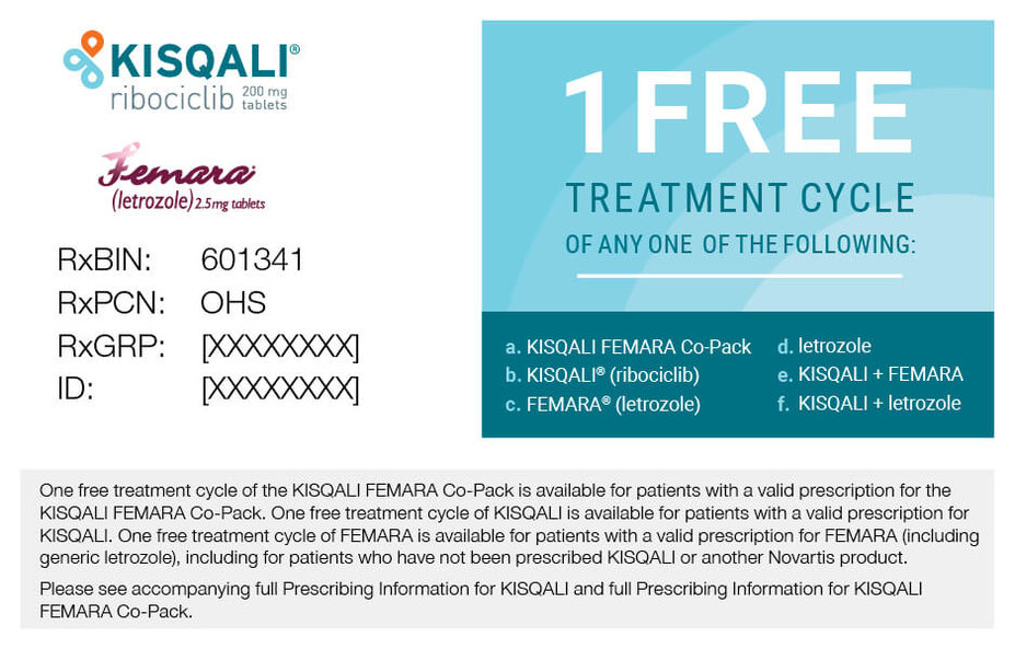 Image of 1 Free Treatment Cycle card. Text says: 1 FREE Treatment Cycle of any of the following: a. KISQALI FERMA Co-Pack. b. KISQALI® (ribociclib). c. FERMARA® (letrozole). d. letrozole. e. KISQALI + FEMARA/ f. KISQALI + letrozole. 